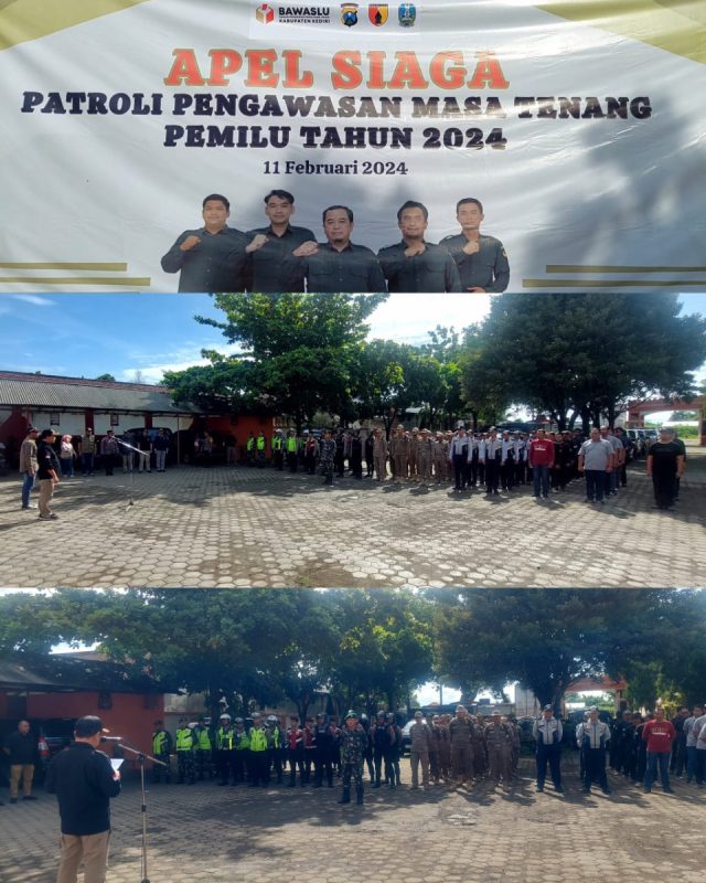 Bawaslu Kab. Kediri Lakukan Apel Siaga Patroli Pengawasan Masa Tenang*