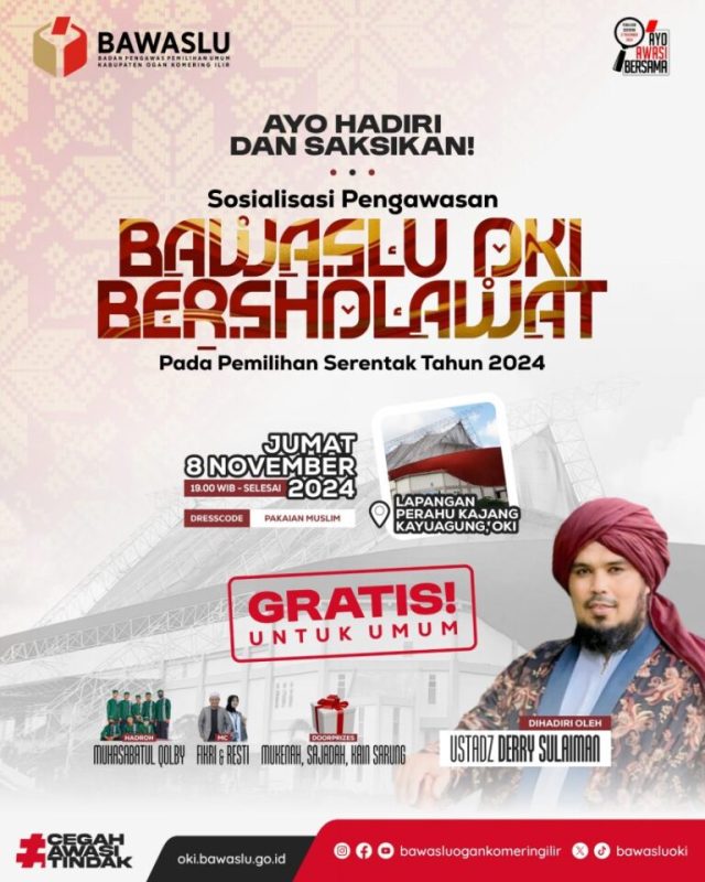 Bawaslu OKI Gelar Sholawatan Hadirkan Ustad Deri Sulaiman 07/11/2024