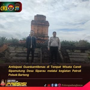 Patroli Polsek barteng di tempat wisata,Antisipasi Guankamtibmas di tempat wisata candi sipamutung