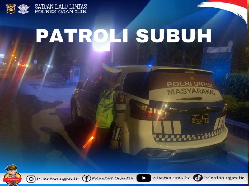 Satlantas Polres Ogan Ilir Gelar Patroli Beat Subuh di Jalur Lintas Timur